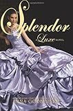 Splendor (Luxe)