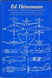 Ed Heinemann, Combat Aircraft Designer by 