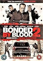 Bonded By Blood 2: The Next Generation