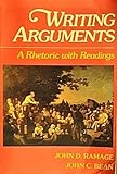 Writing Arguments : A Rhetoric with Readings, Ramage, John D. and Bean, John C., 002398130X
