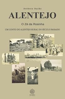Livro Alentejo, O Zé da Rosinha