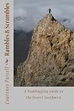 Rambles and Scrambles: A Peakbagging Guide to the Desert Southwest
