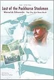 Last of the Packhorse Stockmen Vol 1 - 3 (The City Kid Goes Bush: the Roebuck Jackeroo)