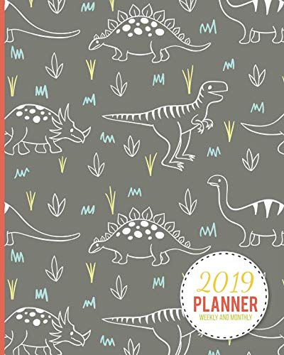 2019 Planner Weekly And Monthly: Calendar Schedule and Organizer. Inspirational Quotes, Dinosaur Pattern Cover | January 2019 through December 2019 by Paper Pumpkin