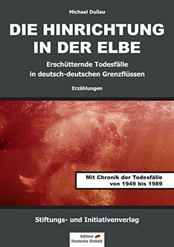 Amazoncom Die Hinrichtung In Der Elbe Erschütternde - 