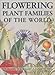 Flowering Plant Families of the World