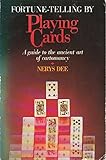 Image de Fortune Telling by Playing Cards: Guide to the Ancient Art of Cartomancy