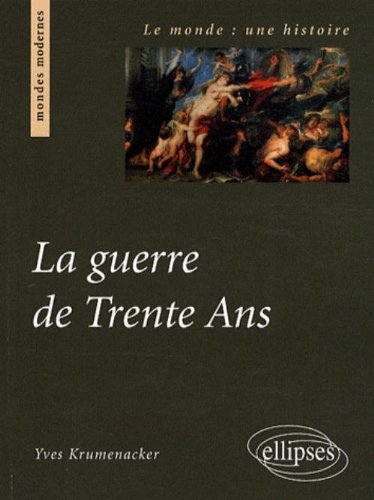 La  guerre de Trente ans