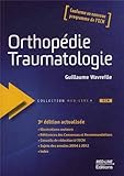 Orthopédie traumatologie (3e édition) by