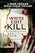 Write, Edit, KILL: A page-turning serial killer thriller (Detective Erin Bond Book 2)