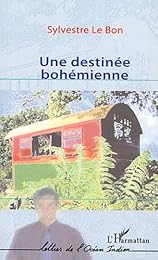 Une  destinée bohémienne