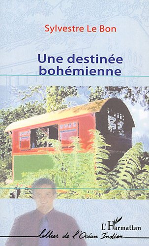 Une  destinée bohémienne