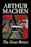 Front cover for the book The Great Return by Arthur Machen