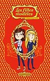 Les filles modèles, Tome 1 : Guerre froide by 