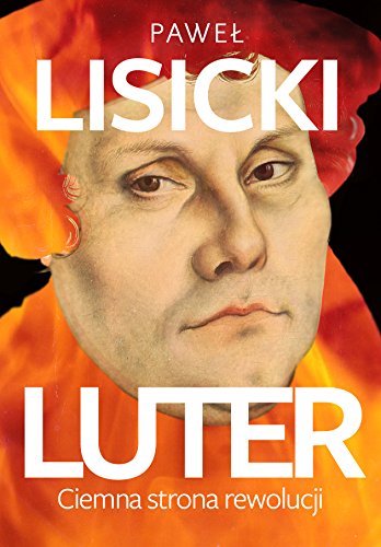 Luter. Ciemna strona rewolucji - PaweĹ Lisicki [KSIÄĹťKA]