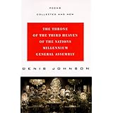 The Throne of the Third Heaven of the Nations Millennium General Assembly: Poems Collected and New