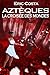 La Croisée des Mondes (Aztèques) (French Edition) by Eric Costa