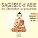 Sagesse d'Asie en 180 citations et proverbes by 
