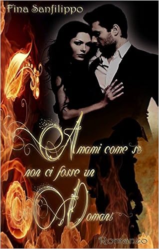 Fina Sanfilippo - Amami come se non ci fosse un domani (2016)
