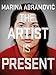 Marina Abramovic: The Artist is Present