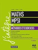 Maths MPSI - Méthodes et Exercices - 4e éd. (J'intègre) (French Edition) by 