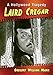 Laird Cregar: A Hollywood Tragedy by Gregory William Mank
