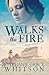 Walks the Fire (Prairie Winds Book 1) by Stephanie Grace Whitson