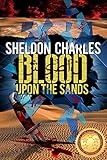 Blood Upon the Sands (An Evan Davis Tale Book 2)