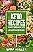 KETO RECIPES: 50 most innovative KETO RECIPES, ready to use! Eat healthy, lose weight, have fun! The best 50 recipes from 2018 are waiting for you! by 