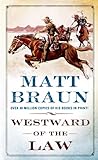 Westward of the Law
