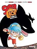Super Caca, Tome 2 : Dream ball by 