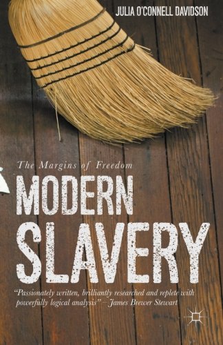 Modern Slavery: The Margins of Freedom