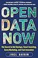 Open Data Now: The Secret to Hot Startups, Smart Investing, Savvy Marketing, and Fast Innovation