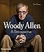 Woody Allen: A Retrospective by Tom Shone