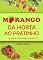 Livro Morango: da horta ao pratinho: De onde vem o nosso alimento? (De onde vem nosso alimento?)