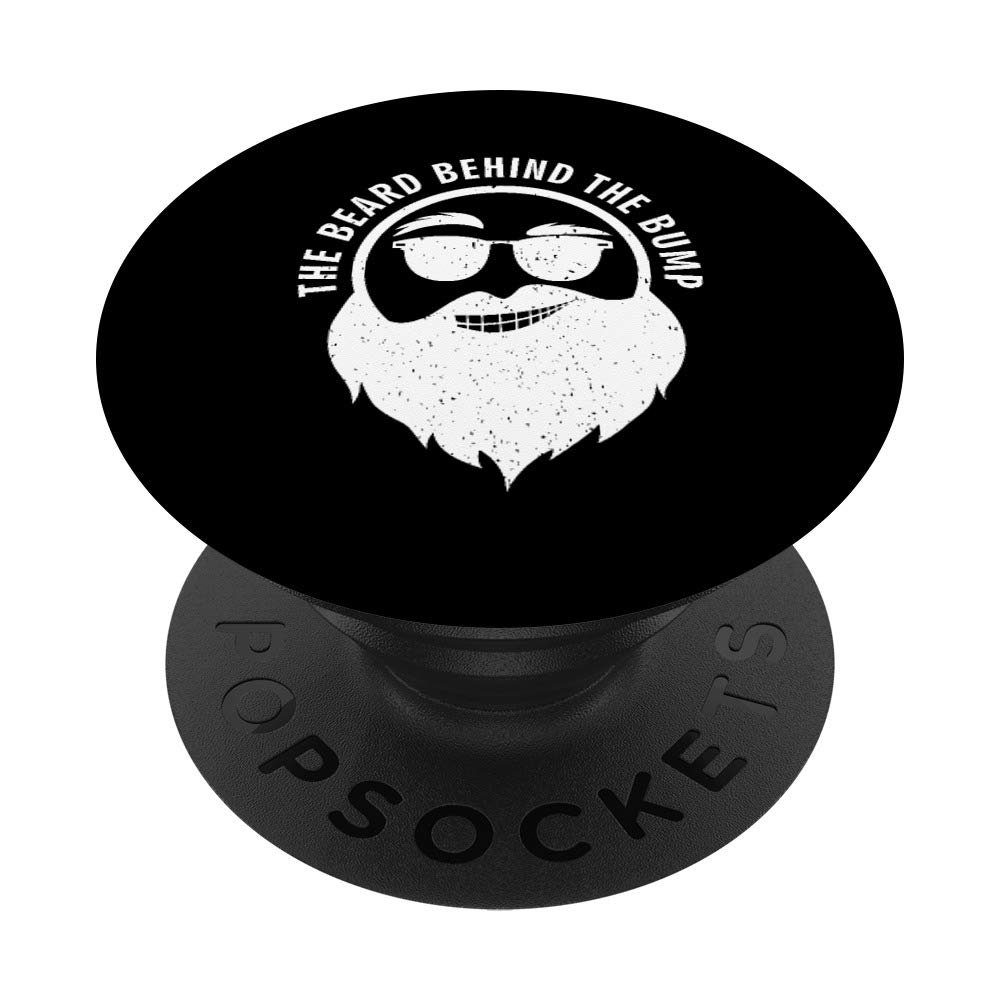 Beard Behind The Bump Men's Funny Beard Bump Pregnant design PopSockets Swappable PopGrip