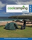 Front cover for the book Cool Camping Scotland: A Hand Picked Selection of Exceptional Campsites and Camping Experiences by Robin McKelvie