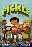 Pickle: The (Formerly) Anonymous Prank Club of Fountain Point Middle School