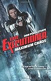 Maximum Chaos (Executioner)