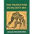 The Trojan War in Ancient Art