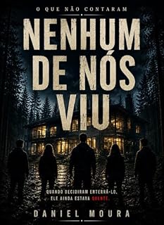Livro Nenhum De Nós Viu (O Que Não Contaram)