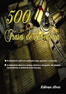 Livro 500 Frases de Sabedoria: 100 Frases com Versículos
