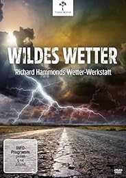 Wildes Wetter - Richard Hammonds Wetter-Werkstatt