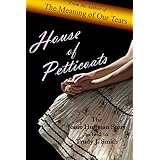 House of Petticoats: The Jessie Huffman Story