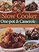 Best-Ever Slow Cooker, One Pot & Casserole Cookbook by 