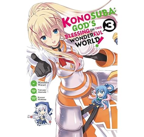 Amazon Com Konosuba God S Blessing On This Wonderful World Vol 3 Manga Konosuba Manga 9780316469333 Akatsuki Natsume Watari Mashito Books