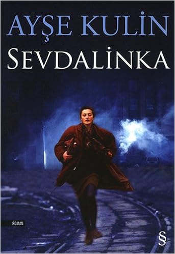Sevdalinka Turkish Edition Ayse Kulin 9789752892422 Amazon Com Books