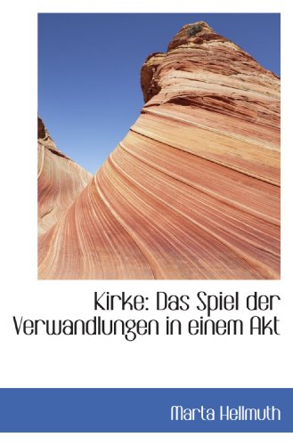 Kirke: Das Spiel der Verwandlungen in einem Akt (German Edition)