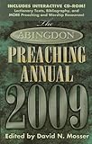 The Abingdon Preaching Annual 2009 by David Mosser, David N. Mosser