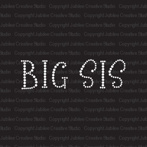 Big Sis Iron On Rhinestone Crystal T-shirt Transfer by Jubilee Rhinestones